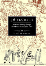 Book cover for 36 Secrets: A Decanic Journey through the Minor Arcana of the Tarot