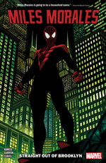 Book cover for Miles Morales Vol. 1: Straight Out of Brooklyn