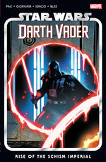 Book cover for Star Wars: Darth Vader by Greg Pak Vol. 9 - Rise of the Schism Imperial