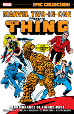 Book cover for Marvel Two-In-One Epic Collection: Remembrance of Things Past