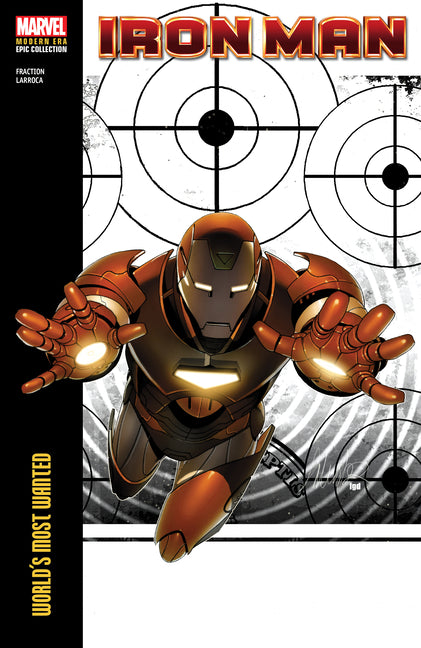 Book cover for Iron Man Modern Era Epic Collection: World's Most Wanted