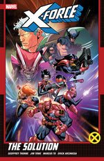 Book cover for X-Force by Geoffrey Thorne Vol. 2: The Solution