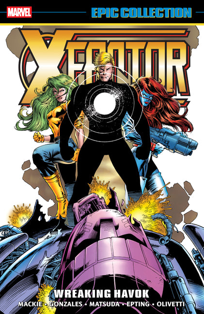 Book cover for X-Factor Epic Collection: Wreaking Havok