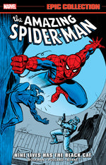 Book cover for Amazing Spider-Man Epic Collection: Nine Lives Has the Black Cat