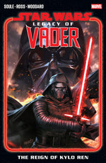 Book cover for Star Wars: Legacy of Vader - The Reign of Kylo Ren Vol. 1