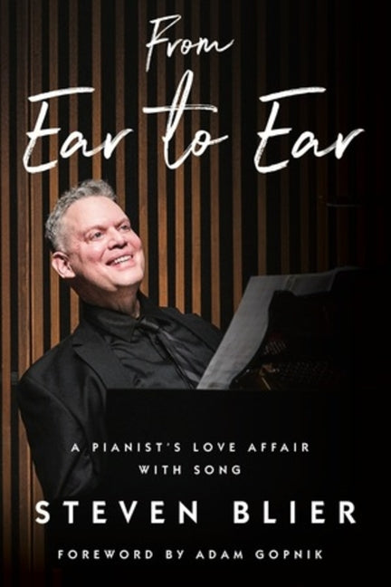 Book cover for From Ear to Ear: A Pianist's Love Affair with Song