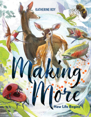 Book cover for Making More: How Life Begins