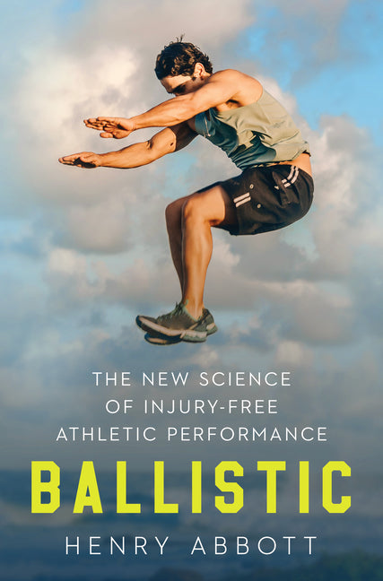 Book cover for Ballistic: The New Science of Injury-Free Athletic Performance