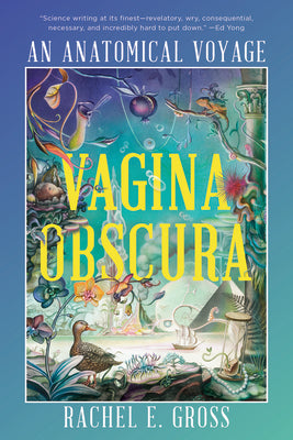 Book cover for Vagina Obscura: An Anatomical Voyage