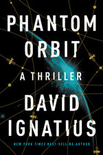 Book cover for Phantom Orbit: A Thriller