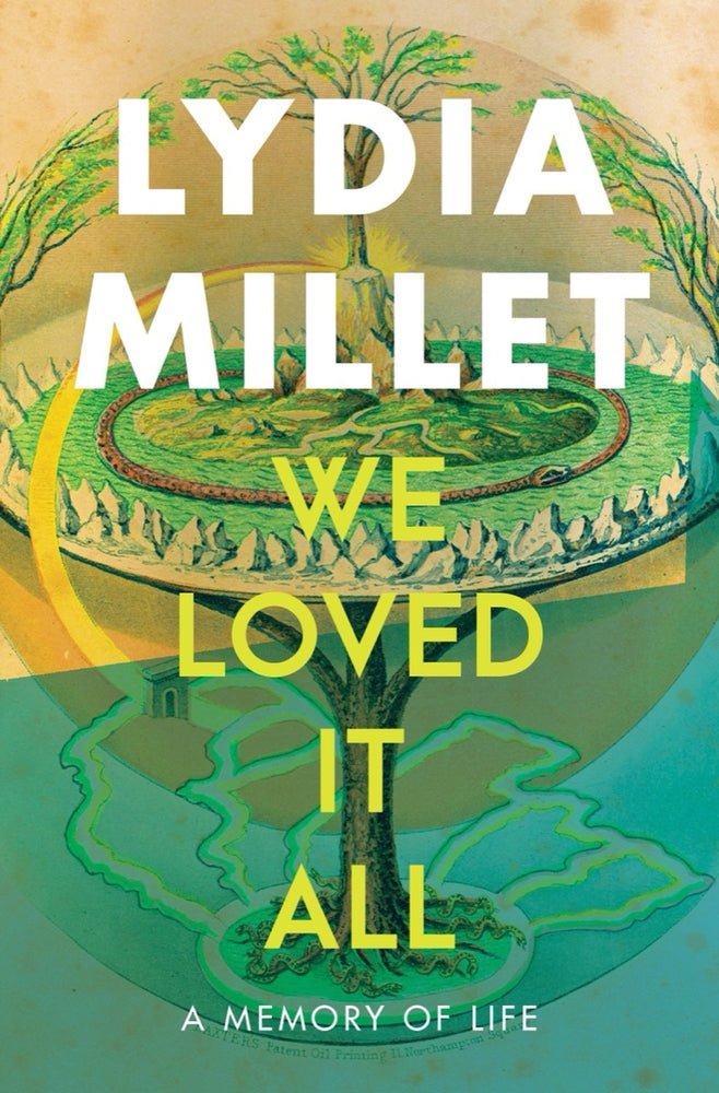 Book cover for We Loved It All: A Memory of Life