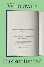 Book cover for Who Owns This Sentence?: A History of Copyrights and Wrongs