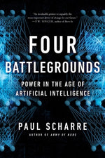 Book cover for Four Battlegrounds: Power in the Age of Artificial Intelligence
