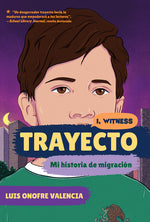 Book cover for Trayecto: Mi Historia de Migración