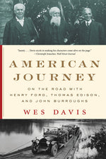 Book cover for American Journey: On the Road with Henry Ford, Thomas Edison, and John Burroughs