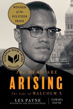 Book cover for The Dead Are Arising: The Life of Malcolm X