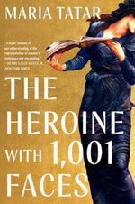 Book cover for The Heroine with 1001 Faces