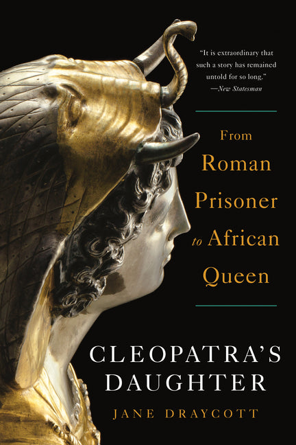 Book cover for Cleopatra's Daughter: From Roman Prisoner to African Queen