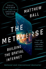Book cover for Metaverse: Fully Revised and Updated Edition: Building the Spatial Internet