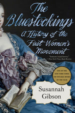 Book cover for Bluestockings: A History of the First Women's Movement
