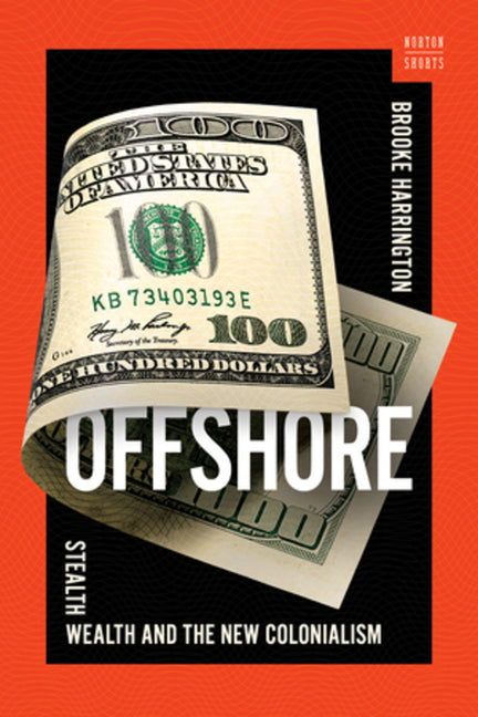 Book cover for Offshore: Stealth Wealth and the New Colonialism