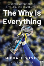 Book cover for Why Is Everything: A Story of Football, Rivalry, and Revolution