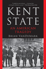 Book cover for Kent State: An American Tragedy