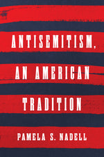 Book cover for Antisemitism, an American Tradition