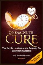 Book cover for One-Minute Cure: The Key to Healing and a Remedy for Everyday Ailments