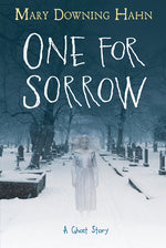 Book cover for One for Sorrow: A Ghost Story
