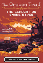 Book cover for Oregon Trail: The Search for Snake River