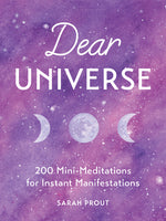 Book cover for Dear Universe: 200 Mini-Meditations for Instant Manifestations