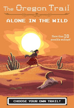 Book cover for Oregon Trail: Alone in the Wild
