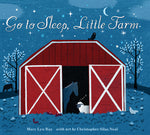 Book cover for Go to Sleep, Little Farm Lap Board Book