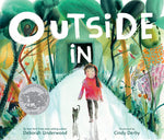 Book cover for Outside in: A Caldecott Honor Award Winner