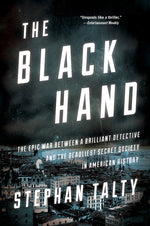Book cover for Black Hand: The Epic War Between a Brilliant Detective and the Deadliest Secret Society in American History