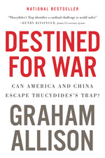 Book cover for Destined for War: Can America and China Escape Thucydides's Trap?