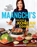 Book cover for Maangchi's Big Book of Korean Cooking: From Everyday Meals to Celebration Cuisine