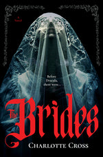 Book cover for Brides: A Feminist Horror Novel for Fans of Dracula (Original)