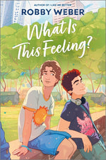 Book cover for What Is This Feeling? (Original)