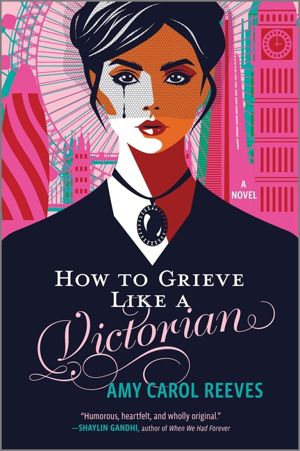 Book cover for How to Grieve Like a Victorian: A Funny, Heartwarming Love Story (Original)