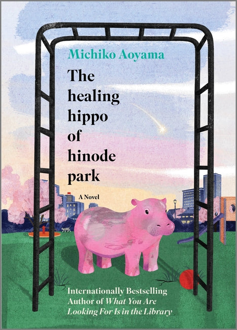 Book cover for Healing Hippo of Hinode Park (Original)