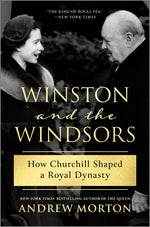 Book cover for Winston and the Windsors: How Churchill Shaped a Royal Dynasty (Original)