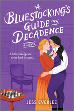 Book cover for A Bluestocking's Guide to Decadence