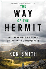 Book cover for Way of the Hermit: My Incredible 40 Years Living in the Wilderness (Original)