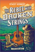 Book cover for Rebel with Broken Strings: A Spicy Western Romance Featuring Country Music (Original)