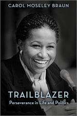 Book cover for Trailblazer: Perseverance in Life and Politics (Original)