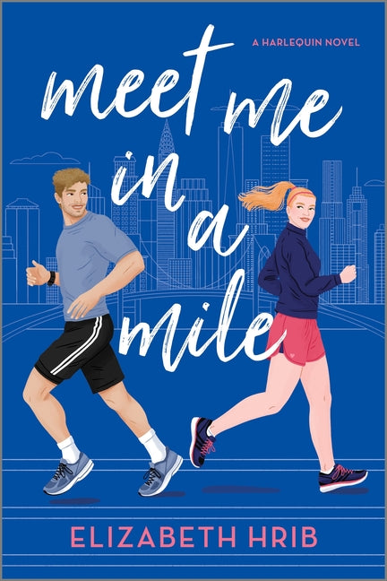 Book cover for Meet Me in a Mile: A Spicy Opposites Attract Sports Romance Set in New York City (Original)