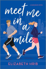Book cover for Meet Me in a Mile: A Spicy Opposites Attract Sports Romance Set in New York City (Original)