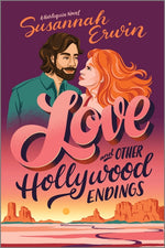 Book cover for Love and Other Hollywood Endings: A Spicy Cinematic Enemies to Lovers Romance (Original)